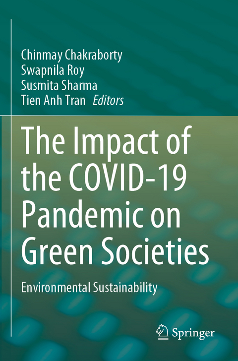 The Impact of the COVID-19 Pandemic on Green Societies - 