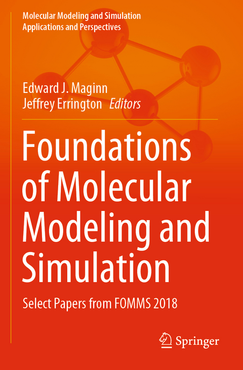 Foundations of Molecular Modeling and Simulation - 