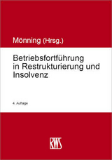 Betriebsfortführung in Restrukturierung und Insolvenz - Mönning, Rolf-Dieter; Bauch, Daniel; Berger, Christian; Birnbreier, Friedrich; Blöse, Jochen; Boddenberg, Mark; Bograkos-Tzannetakos, Charalambos; Coordes, Eric; Cornelius, Detlev; Cranshaw, Friedrich L.; Daniels, Tobias; Deichmann, Artur; Dreschers, Martin; Feser, Udo; Fissenewert, Peter; Fliegner, Robert; Flitsch, Michael; Flöther, Lucas F.; Frege, Michael C.; Fritz, Daniel Friedemann; Gelbrich, Katharina; Gerdes, Ingo; Gerster, Erwin; Göb, Marc Alexander; Gutheil, Marion; Hermann, Ottmar; Hohberger, Stefan; Hübl, Gudrun; Kaiser, Arnd D.; Kappel-Gnirs, Julia; Kebekus, Benedict; Kebekus, Frank; Keller, Ulrich; Klöck, Oliver; Knof, Béla; Mönig, Michael; Mönning, Cornelia; Mönning, Elena; Nicht, Matthias; Pluta, Maximilian; Prütting, Hanns; Rebholz, Knut; Runkel, Hans-Peter; Schmittmann, Jens M.; Schulz, Marco; Spies, Jörg; Stapper, Florian; Thole, Christoph; Uhlenbruck, Wilhelm; Undritz, Sven-Holger; Vallender, Heinz; Voskuhl, Holger; Weniger, Stefan; Wirth, Carsten M.; Wohlleben, Hermann Peter; Zenker, Wolfgang; Zimmermann, Franc