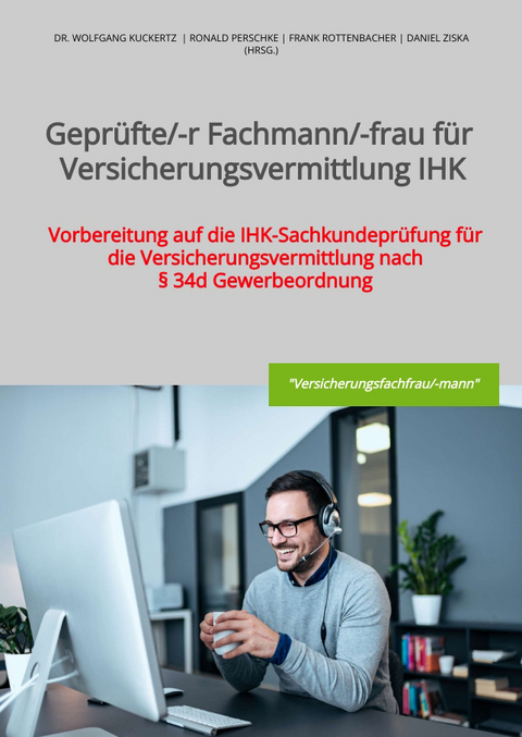 Geprüfte/-r Fachmann/-frau für Versicherungsvermittlung IHK - . GOING PUBLIC! Akademie für Finanzberatung AG