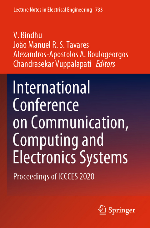 International Conference on Communication, Computing and Electronics Systems - 