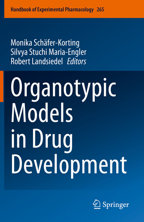 Organotypic Models in Drug Development - 