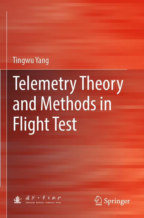 Telemetry Theory and Methods in Flight Test - Tingwu Yang