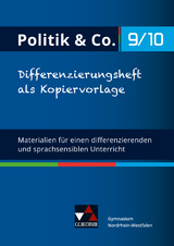 Politik & Co. - Nordrhein-Westfalen - G9 / Politik & Co. NRW Differenzierungsheft 9/10 - Eva Dieckmann, Magdalena Kißling, Alexandra Labusch, Nora Lindner, Julia Mertens, Marius Rohde