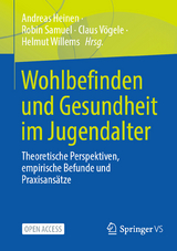 Wohlbefinden und Gesundheit im Jugendalter - 