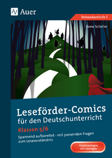 Leseförder-Comics für den Deutschunterricht 5-6 - Anne Scheller