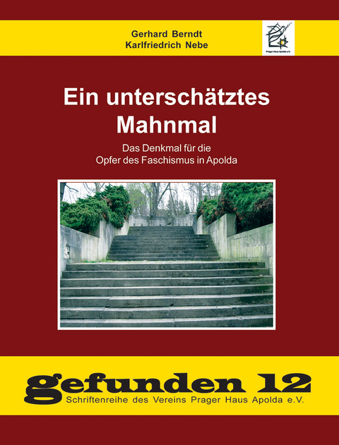 Ein unterschätztes Mahnmal - Gerhard Berndt, Karlfriedrich Nebe