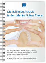 Die Schienentherapie in der zahnärztlichen Praxis - Beate Kirch