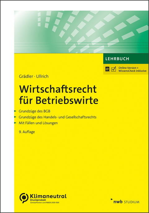 Wirtschaftsrecht für Betriebswirte - Thomas Grädler, Norbert Ullrich