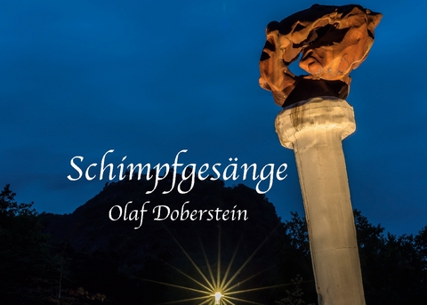 Schimpfgesänge - Olaf Doberstein