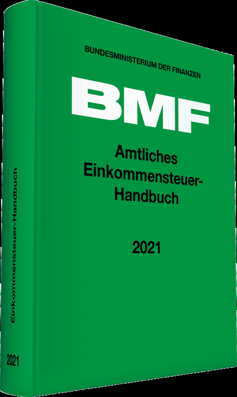 Amtliches Einkommensteuer-Handbuch 2021