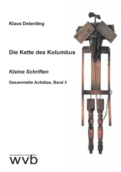 Die Kette des Kolumbus - Klaus Deterding