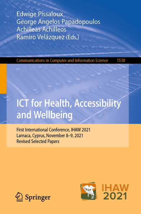 ICT for Health, Accessibility and Wellbeing - 