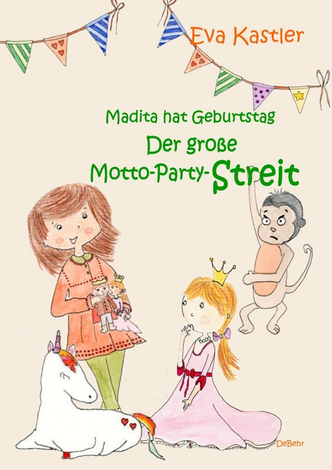 Madita hat Geburtstag - Der große Motto-Party-Streit - Eva Kastler