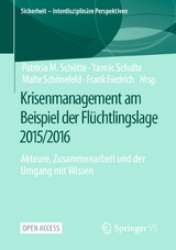 Krisenmanagement am Beispiel der Flüchtlingslage 2015/2016 - 