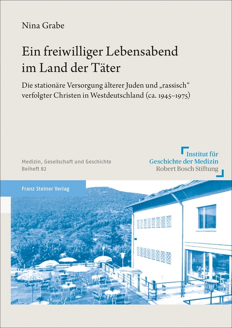 Ein freiwilliger Lebensabend im Land der Täter - Nina Grabe