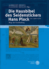 Die Hausbibel des Seidenstickers Hans Plock (ca. 1490–1570) - 