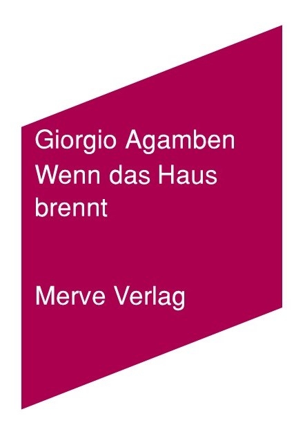 Wenn das Haus brennt - Giorgio Agamben