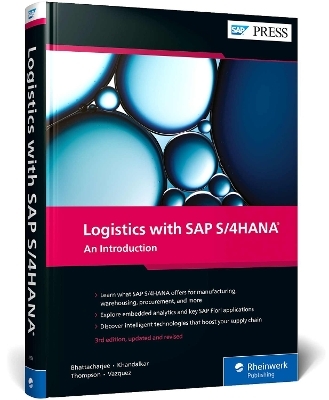 Logistics with SAP S/4HANA - Deb Bhattacharjee, Vishal Khandalkar, Falguni Thompson, Guillermo B. Vazquez