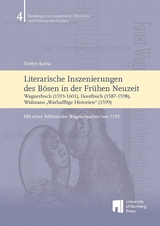 Literarische Inszenierungen des Bösen in der Frühen Neuzeit - Evelyn Sarna