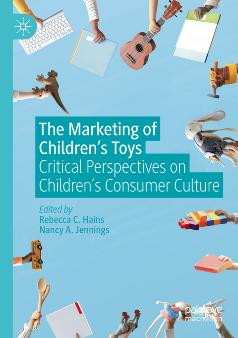 The Marketing of Children’s Toys - 