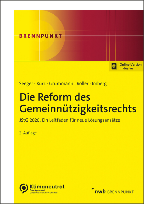 Die Reform des Gemeinnützigkeitsrechts - Andreas Seeger, Tilo Kurz, Stephan Grummann, Frank Roller, Anna Imberg