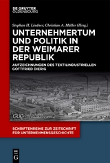 Unternehmertum und Politik in der Weimarer Republik - 