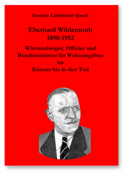 Eberhard Wildermuth 1890-1952 - Ismene Lindmeier-Jasch