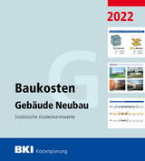 BKI Baukosten Gebäude Neubau 2022 - Teil 1 - 