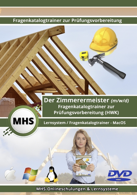 MHS Zimmerermeister (m/w/d) Lerntrainer mit über 3270 Lernfragen für MAC-OS - Thomas Mueller