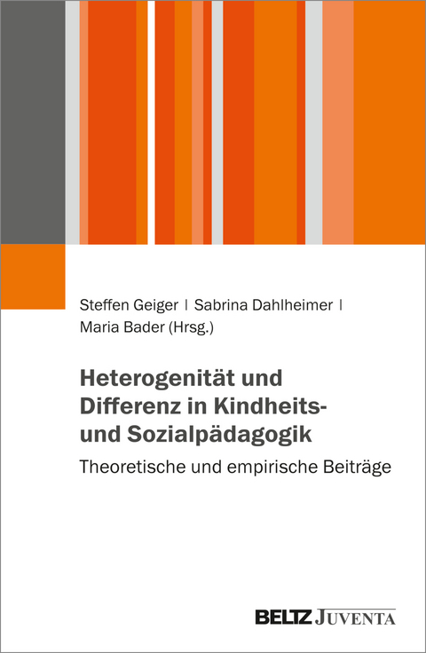 Heterogenität und Differenz in Kindheits- und Sozialpädagogik - 