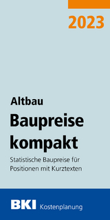 BKI Baupreise kompakt Altbau 2023 - 