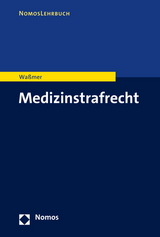 Medizinstrafrecht - Martin Paul Waßmer