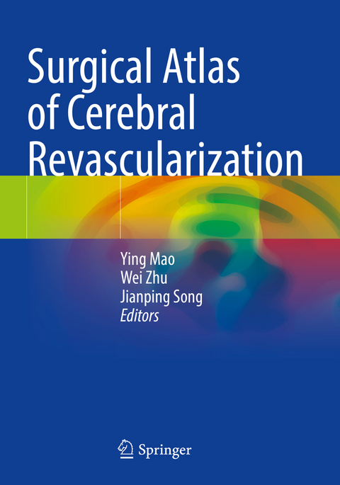 Surgical Atlas of Cerebral Revascularization - 