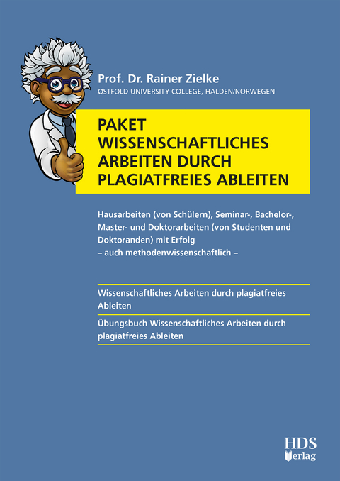 Paket Wissenschaftliches Arbeiten durch plagiatfreies Ableiten - Rainer Zielke