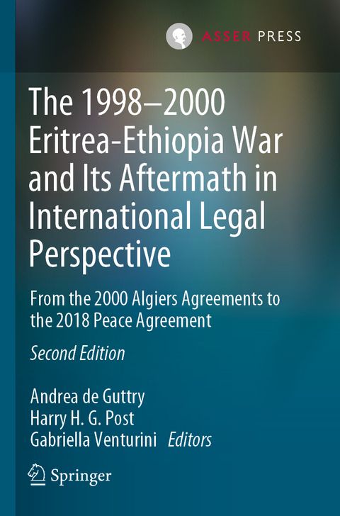 The 1998–2000 Eritrea-Ethiopia War and Its Aftermath in International Legal Perspective - 