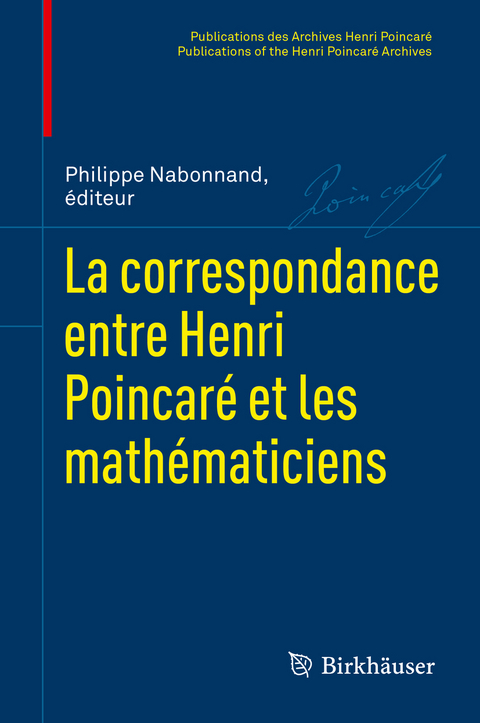 La correspondance entre Henri Poincaré et les mathématiciens - 