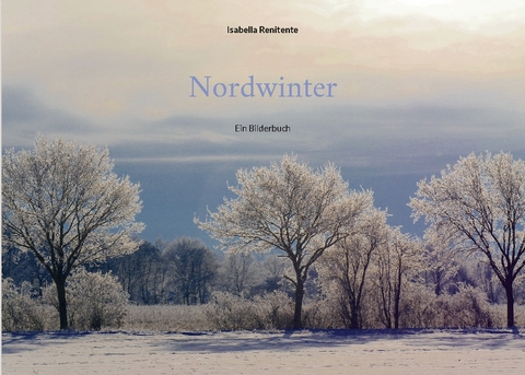 Nordwinter - Isabella Renitente