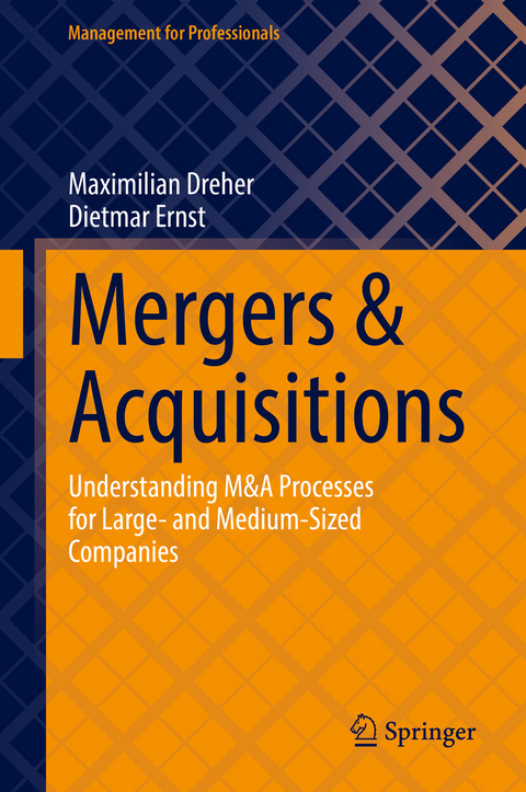 Mergers & Acquisitions - Maximilian Dreher, Dietmar Ernst