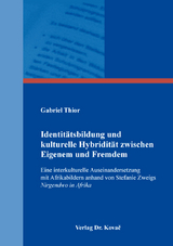 Identitätsbildung und kulturelle Hybridität zwischen Eigenem und Fremdem - Gabriel Thior