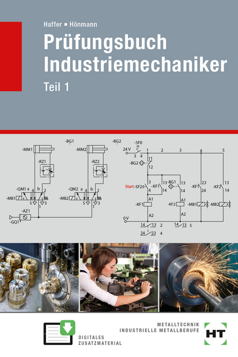 Prüfungsbuch Industriemechaniker - Reiner Haffer, Robert Hönmann