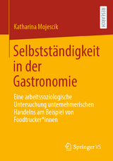 Selbstständigkeit in der Gastronomie - Katharina Mojescik