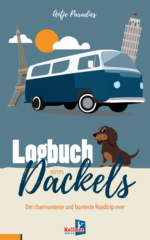 Logbuch eines Dackels - Antje Paradies