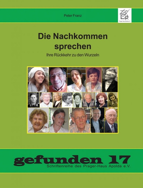 Die Nachkommen sprechen - Peter Franz