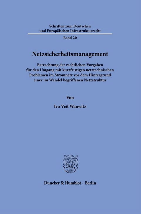 Netzsicherheitsmanagement. - Ivo Veit Wanwitz