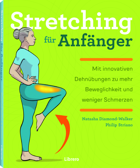 STRETCHING FÃR ANFÃNGER - Natasha Diamond-Walker, Philip Striano