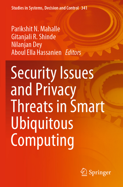 Security Issues and Privacy Threats in Smart Ubiquitous Computing - 