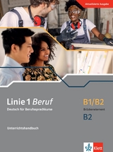 Linie 1 Beruf B1/B2 Brückenelement und B2 - Corinna Gerhard, Katja Wirth