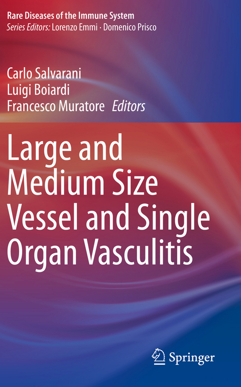 Large and Medium Size Vessel and Single Organ Vasculitis - 