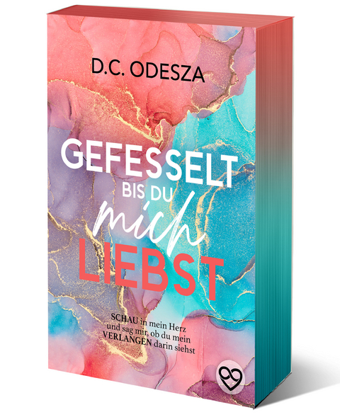 GEFESSELT bis du mich LIEBST - D.C. Odesza